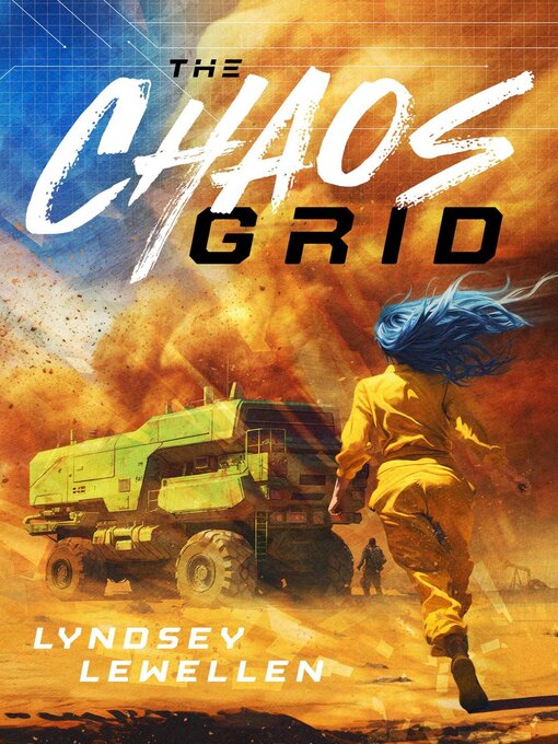 Title details for The Chaos Grid by Lyndsey Lewellen - Available